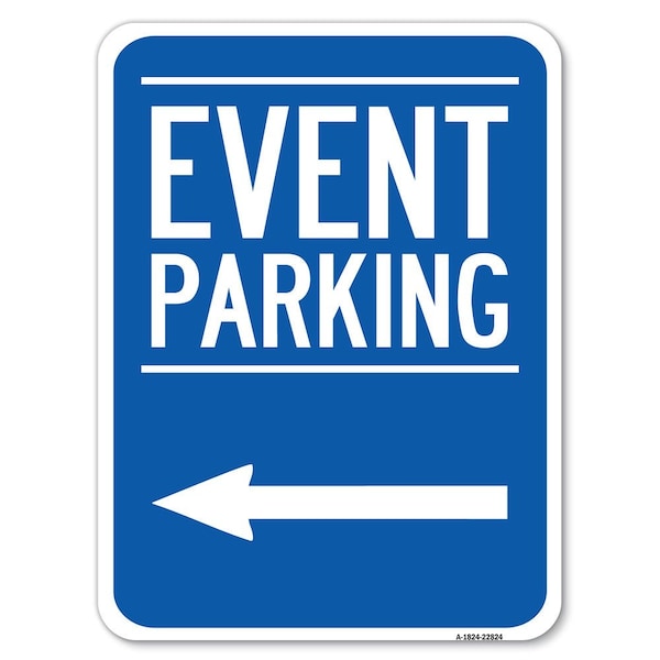 Thanks for Coming Turn Right for Exit Event Parking with Left Arrow, A-1824-22824